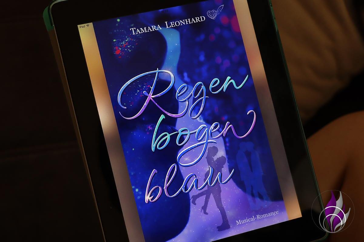 „Regenbogenblau“ – Musical-Romance von Autorin Tamara Leonhard<span class="sponsored_text"> Sponsored Post</span> 