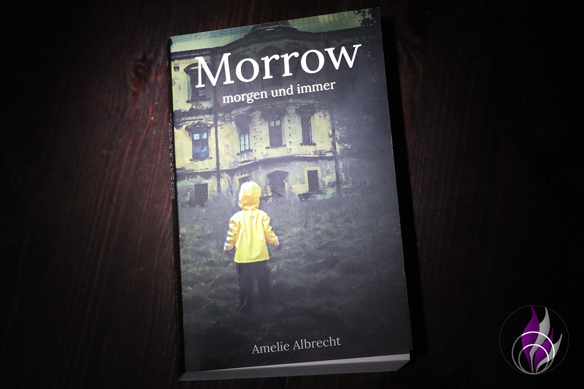 „Morrow – morgen und immer“ ein Mystery Abenteuer von Amelie Albrecht<span class="sponsored_text"> Sponsored Post</span> 