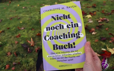 Charlotte M. Raven „Nicht noch ein Coaching-Buch!“ – Buchrezension Sponsored Post