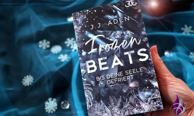 „Frozen Beats – Bis deine Seele gefriert“ von J.J. Aden – Buchrezension